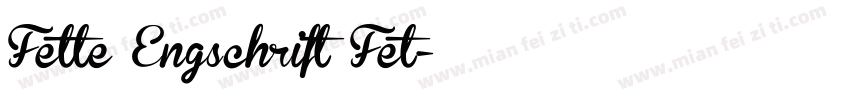 Fette Engschrift Fet字体转换